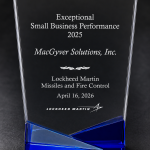 MacGyver Solutions has been selected as one of only 11 companies recognized with the prestigious 2025 Missiles and Fire Control (MFC) Exceptional Small Business Award.